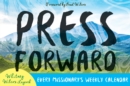 Image for Press Forward: Every Missionary&#39;s Weekly Calendar