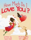 Image for How Much Do I Love You?
