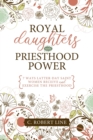 Image for Royal Daughters with Priesthood Power