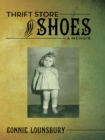 Image for Thrift Store Shoes: A Memoir