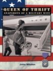 Image for Queen of Thrift: Snapshots of a Military Wife