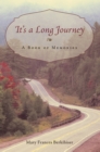 Image for It&#39;S a Long Journey: A Book of Memories