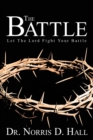 Image for Battle: Let the Lord Fight Your Battle