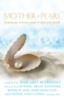 Image for Mother of Pearl: Luminous Lessons and Iridescent Faith