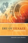 Image for Dream Trekker: A Glimpse into International Volunteering