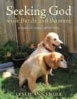 Image for Seeking God with Butch and Boomer: A Book of Family Devotions