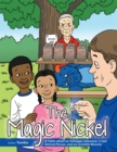 Image for Magic Nickel: A Fable About an Unhappy Salesman, a Sad Retired Person, and an Invisible Monster.