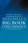 Image for Mitchell&#39;s Big Book Concordance
