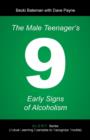 Image for The Male Teenager&#39;s 9 Early Signs of Alcoholism