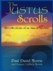 Image for Justus Scrolls: Recollections of an Almost Apostle