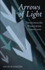 Image for Arrows of Light: Devotions for Worldwide Christians