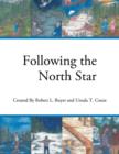 Image for Following the North Star