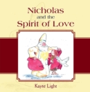 Image for Nicholas and the Spirit of Love