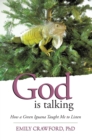 Image for God Is Talking: How a Green Iguana Taught Me to Listen