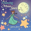 Image for Dancing with the Moon and the Stars