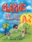 Image for Shaping Up Your Character, A to Z-Mathematically