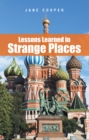 Image for Lessons Learned in Strange Places