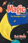 Image for Magic Pillow: The Passage of Light