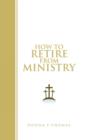 Image for How to Retire from Ministry