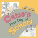 Image for Catie&#39;S First Day of School.
