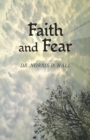 Image for Faith and Fear