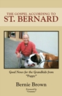 Image for The Gospel According to St. Bernard