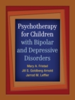 Image for Psychotherapy for children with bipolar and depressive disorders