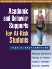 Image for Academic and behavior supports for at-risk students: tier 2 interventions