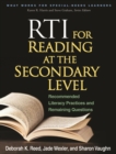 Image for RTI for reading at the secondary level: recommended literacy practices and remaining questions