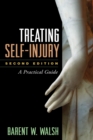 Image for Treating self-injury: a practical guide
