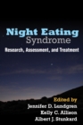 Image for Night eating syndrome: research, assessment, and treatment