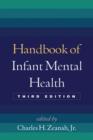 Image for Handbook of Infant Mental Health, Third Edition