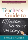 Image for Teacher&#39;s guide to effective sentence writing