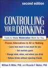 Image for Controlling Your Drinking, Second Edition : Tools to Make Moderation Work for You