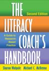 Image for The literacy coach&#39;s handbook  : a guide to research-based practice