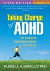 Image for Taking charge of ADHD: the complete, authoritative guide for parents