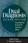Image for Dual Diagnosis: Counseling the Mentally Ill Substance Abuser