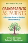 Image for Grandparents as parents: a survival guide for raising a second family