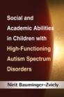 Image for Social and academic abilities in children with high-functioning autism spectrum disorders