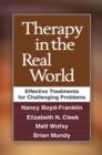 Image for Therapy in the real world  : effective treatments for challenging problems