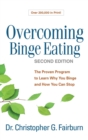 Image for Overcoming binge eating  : the proven program to learn why you binge and how you can stop