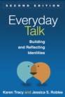 Image for Everyday talk: building and reflecting identities