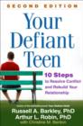 Image for Your Defiant Teen, Second Edition