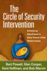 Image for The circle of security intervention: enhancing attachment in early parent-child relationships