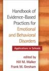 Image for Handbook of evidence-based practices for emotional and behavioral disorders  : applications in schools