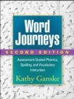 Image for Word journeys: assessment-guided phonics, spelling and vocabulary instruction