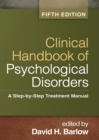 Image for Clinical handbook of psychological disorders: a step-by-step treatment manual
