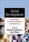 Image for Social development  : relationships in infancy, childhood, and adolescence