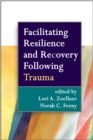 Image for Facilitating resilience and recovery following trauma