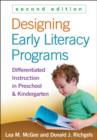 Image for Designing early literacy programs  : differentiated instruction in preschool and kindergarten